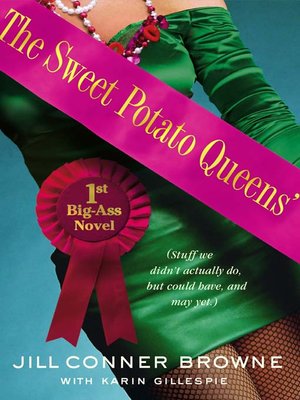 cover image of The Sweet Potato Queens' First Big-Ass Novel